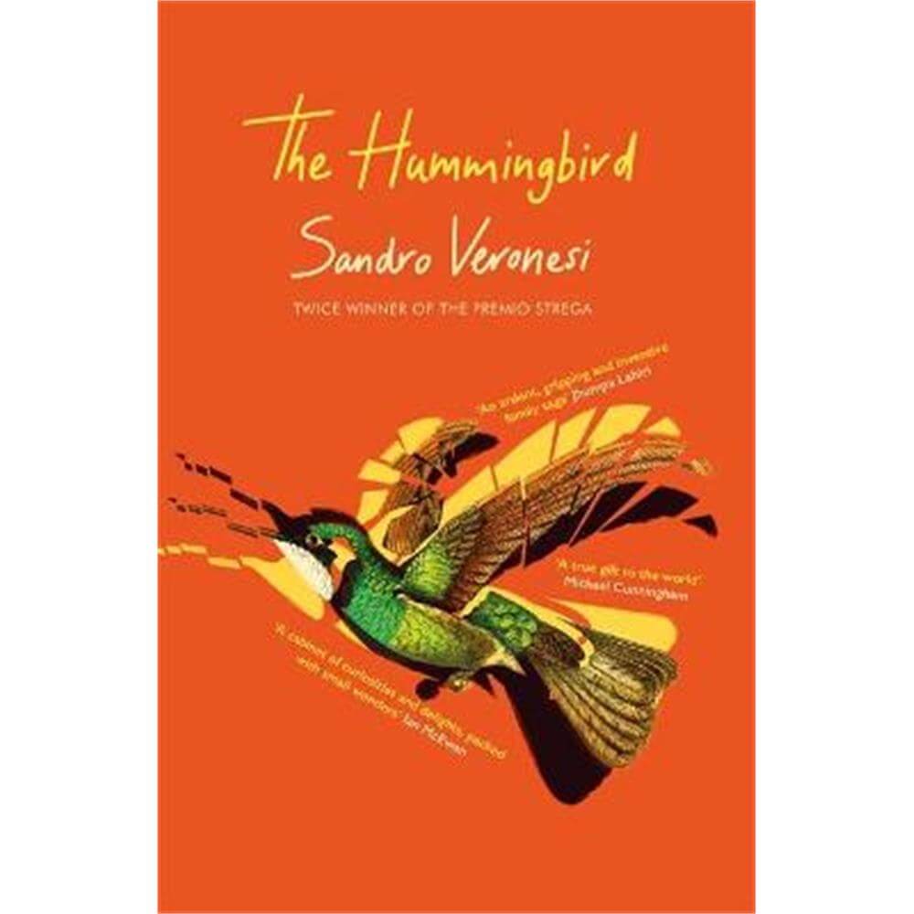 The Hummingbird: 'Magnificent' (Guardian) (Hardback) - Sandro Veronesi